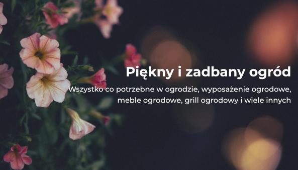 Piękny i zadbany ogród